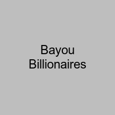 Bayou Billionaires