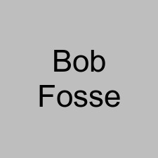 Bob Fosse