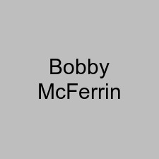 Bobby McFerrin