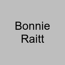 Bonnie Raitt
