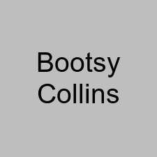 Bootsy Collins