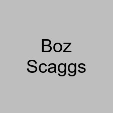 Boz Scaggs