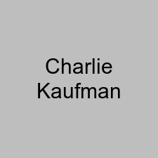 Charlie Kaufman
