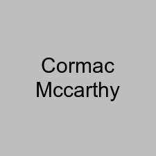 Cormac Mccarthy