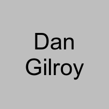 Dan Gilroy
