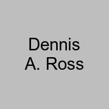 Dennis A. Ross