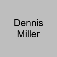 Dennis Miller