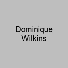 Dominique Wilkins
