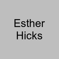 Esther Hicks