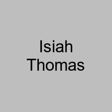 Isiah Thomas