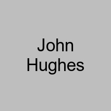 John Hughes