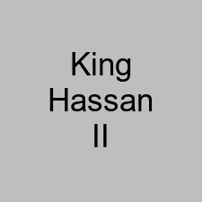 King Hassan II