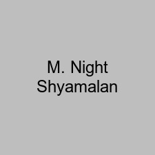 M. Night Shyamalan