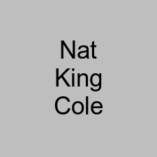 Nat King Cole