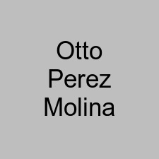 Otto Perez Molina