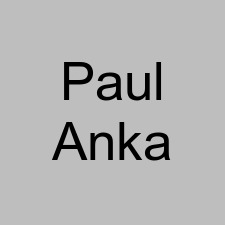 Paul Anka