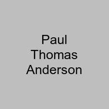 Paul Thomas Anderson