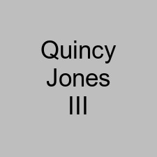 Quincy Jones III