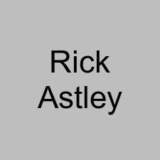 Rick Astley