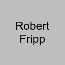 Robert Fripp