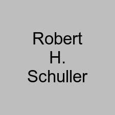 Robert H. Schuller