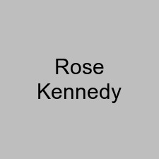 Rose Kennedy