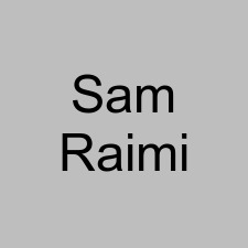 Sam Raimi