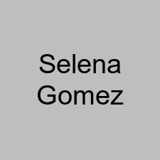 Selena Gomez