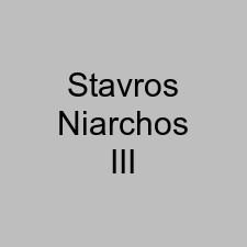 Stavros Niarchos III