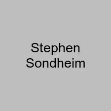 Stephen Sondheim