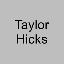 Taylor Hicks