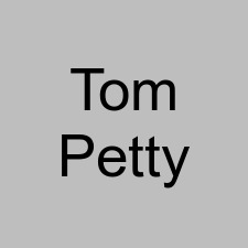 Tom Petty
