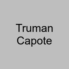Truman Capote