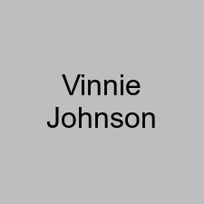 Vinnie Johnson