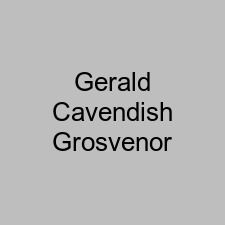 Gerald Cavendish Grosvenor