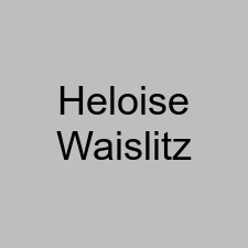 Heloise Waislitz