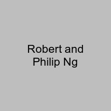 Robert and Philip Ng