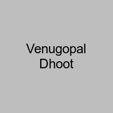 Venugopal Dhoot